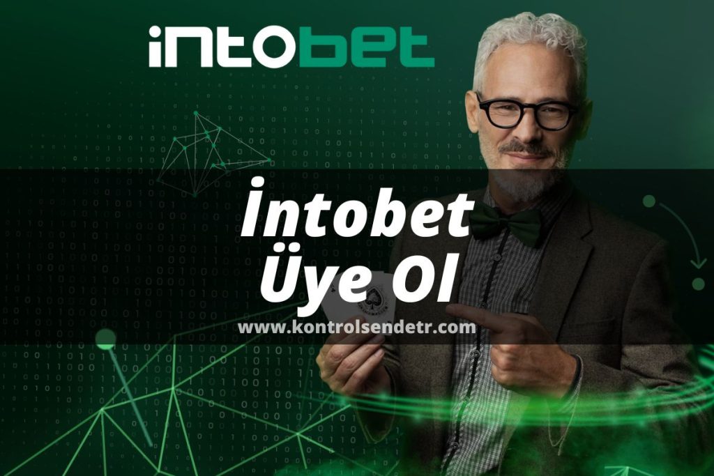 İntobet Üye