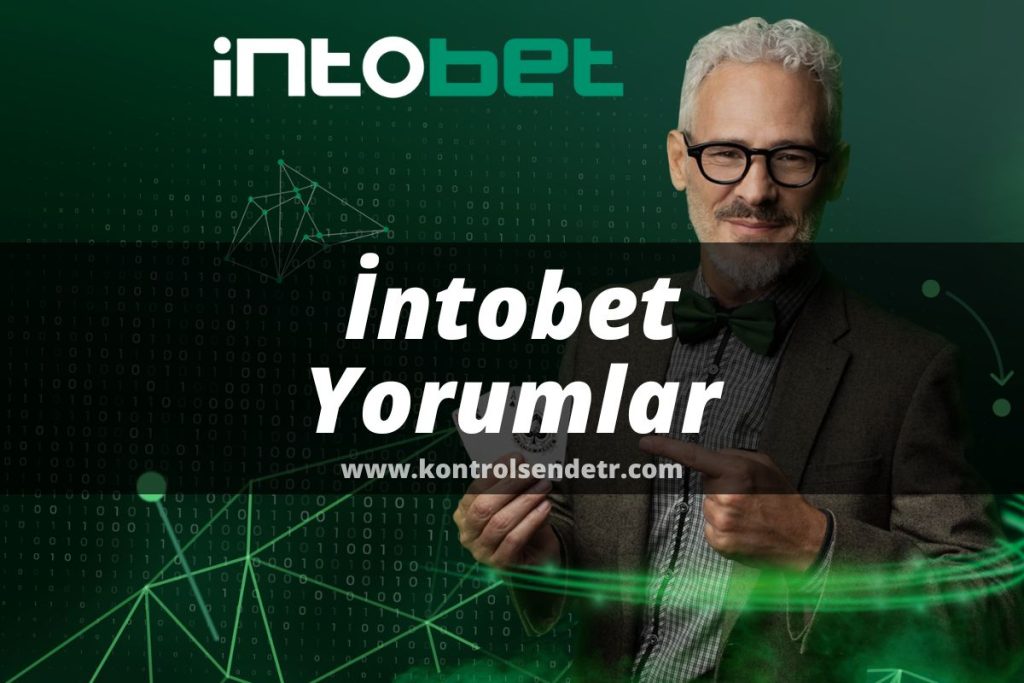 İntobet Yorumlar